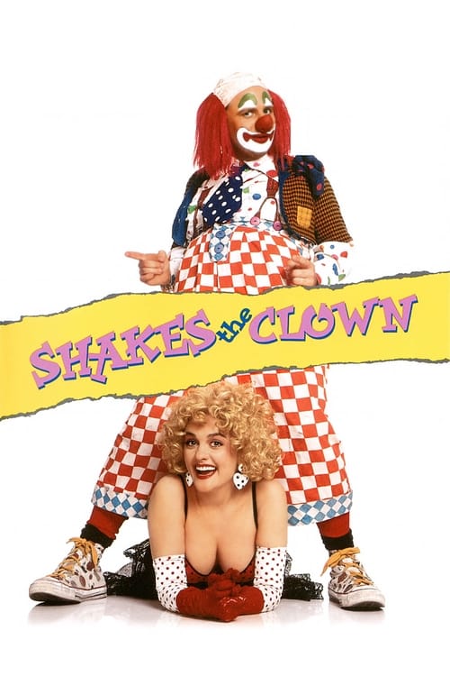 Movie poster for Shakes the Clown (1991)