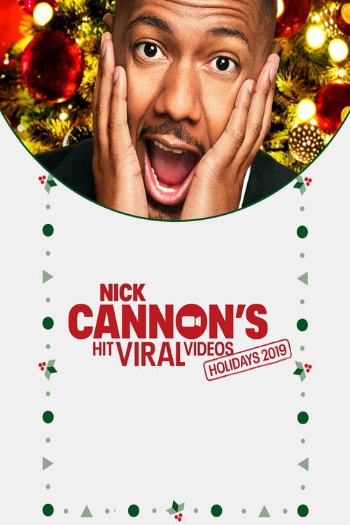 Movie poster for Nick Cannon's Hit Viral Videos: Holiday 2019 (2019)