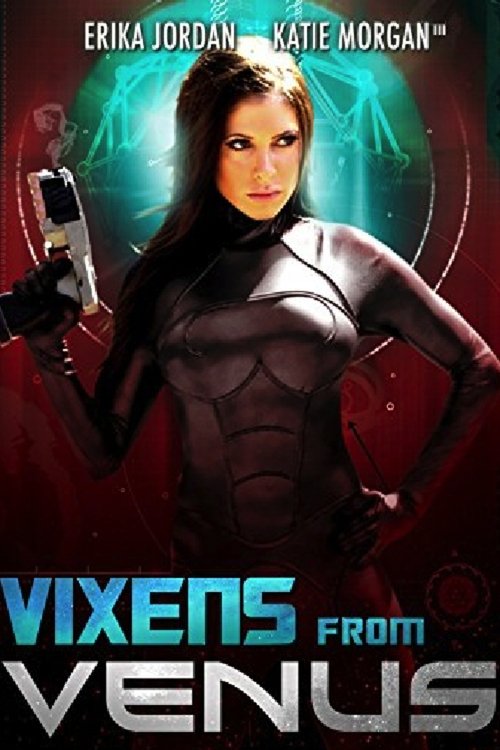 Movie poster for Vixens from Venus (2016)