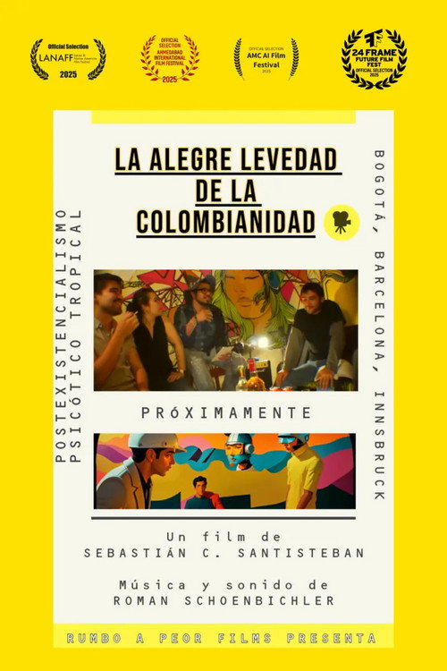 Movie poster for La alegre levedad de la colombianidad