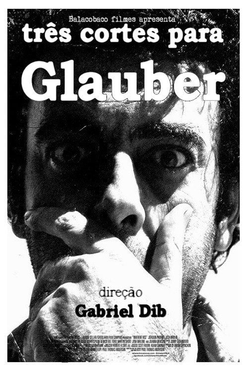 Movie poster for Três cortes para Glauber (2009)