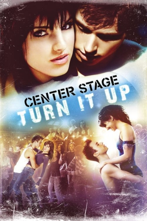Movie poster for Center Stage: Turn It Up (2008)