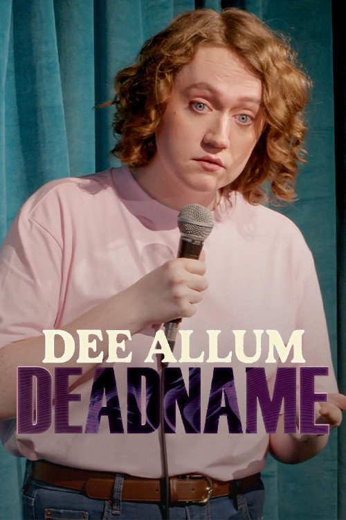 Movie poster for Dee Allum: Deadname