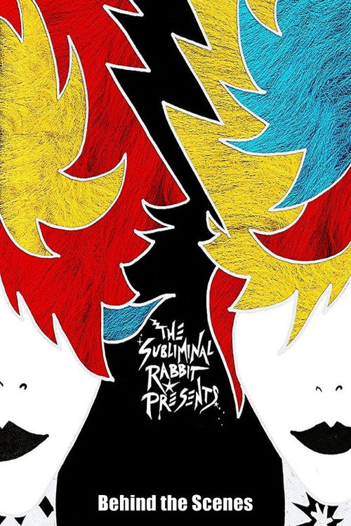 Movie poster for The Subliminal Rabbit Presents: Behind the Scenes (2011)