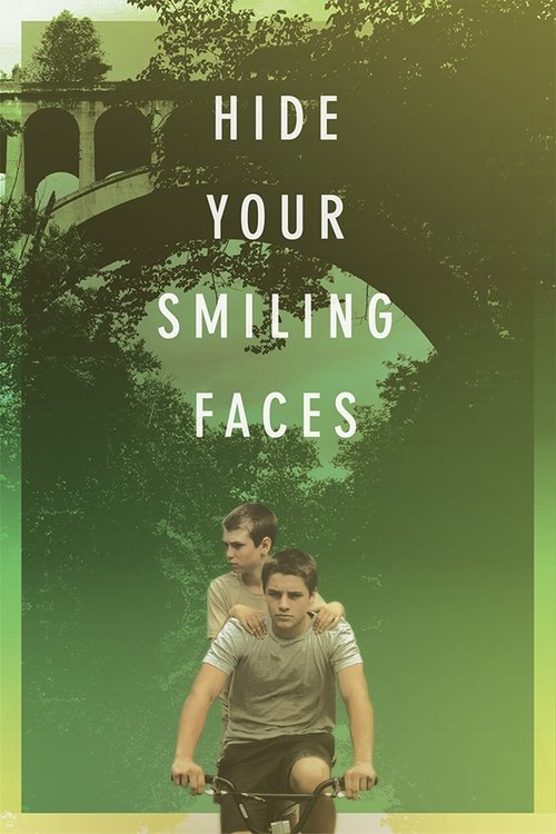 Movie poster for Hide Your Smiling Faces (2014)