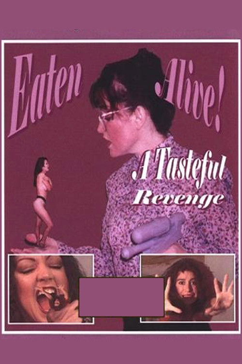 Movie poster for Eaten Alive: A Tasteful Revenge (1999)