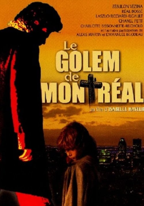 Movie poster for Le Golem de Montréal (2004)