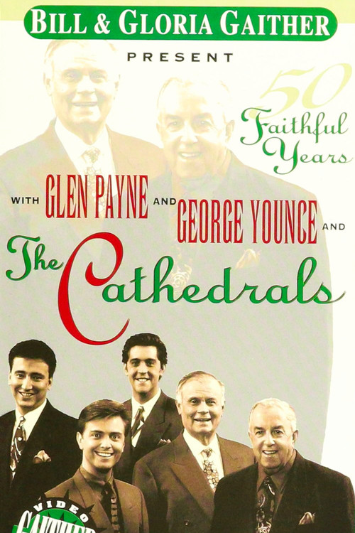 Movie poster for The Cathedrals: 50 Faithful Years (1994)