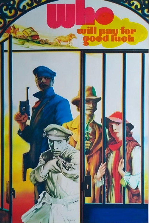 Movie poster for Who Will Pay For Luck? (1980)