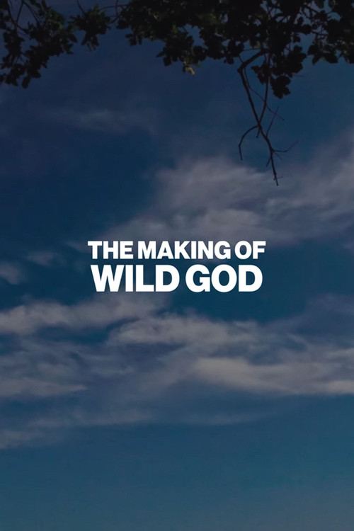 Movie poster for The Making of Wild God (2024)