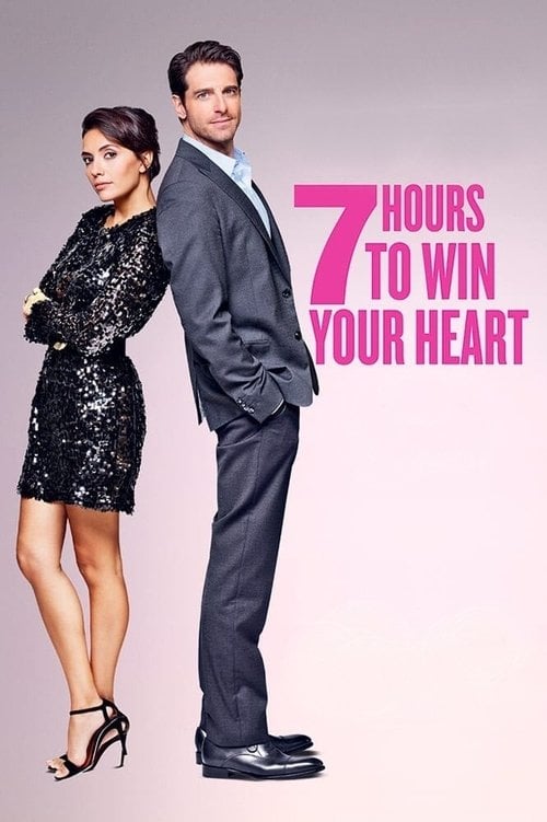 Movie poster for 7 Hours to Win Your Heart (2020)