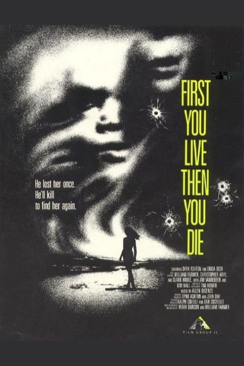 First You Live Then You Die poster