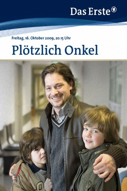 Movie poster for Plötzlich Onkel (2009)