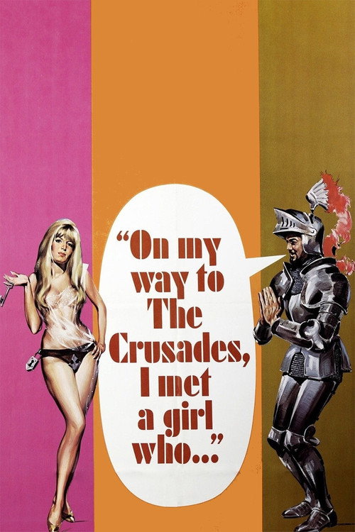 Movie poster for On My Way to the Crusades, I Met a Girl Who... (1967)