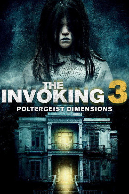 Movie poster for The Invoking: Paranormal Dimensions (2016)