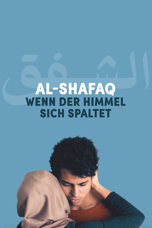 Movie poster for Al-Shafaq - When Heaven Divides (2019)