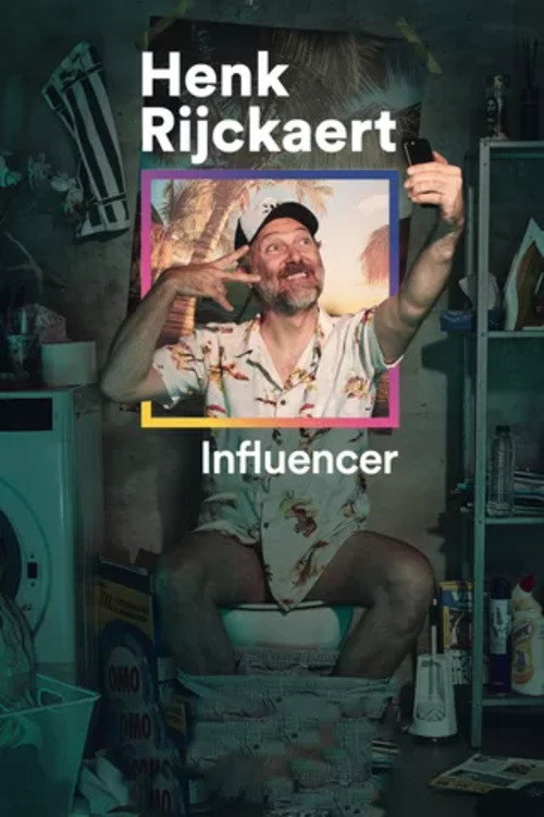 Series poster for Henk Rijckaert - Influencer (2023)