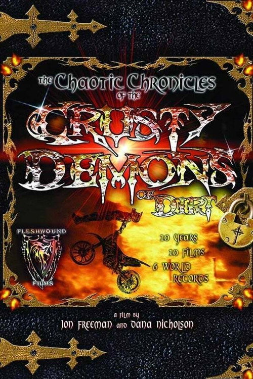 Movie poster for Chaotic Chronicles of the Crusty Demons of Dirt (2007)