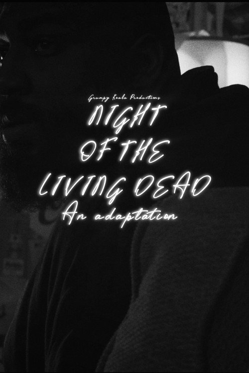 Movie poster for Night of the Living Dead: A short film adaptation (2024)