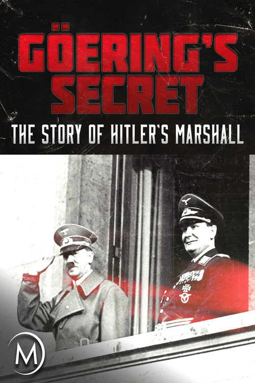 Movie poster for Göring's Secret: The Story of Hitler's Marshall (2011)