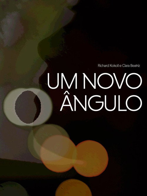 Movie poster for Um Novo Ângulo (2023)