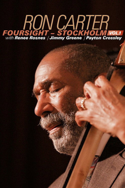 Movie poster for March 1, 2020 - Ron Carter New Foursight Quartet in concert (2020)