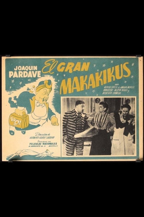 Movie poster for El Gran Makakikus (1944)