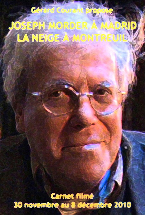 Movie poster for Joseph Morder à Madrid, la neige à Montreuil (2012)