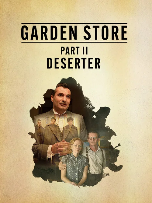 Movie poster for Garden Store - Part 2: Deserter (2017)