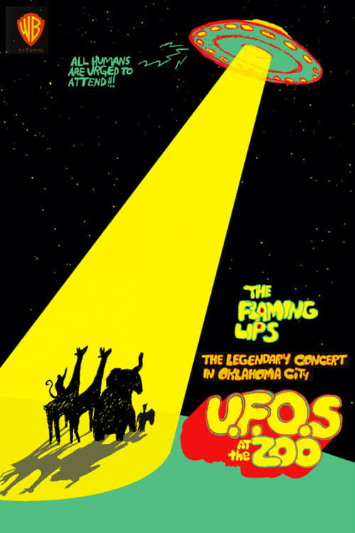 Movie poster for The Flaming Lips: U.F.O's At The Zoo (2007)