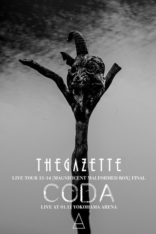 Movie poster for the GazettE LIVE TOUR 13-14 [MAGNIFICENT MALFORMED BOX] FINAL CODA LIVE AT 01.11 YOKOHAMA ARENA (2014)