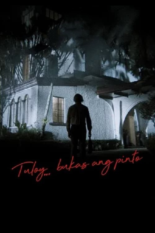 Movie poster for Tuloy... Bukas ang Pinto (2022)