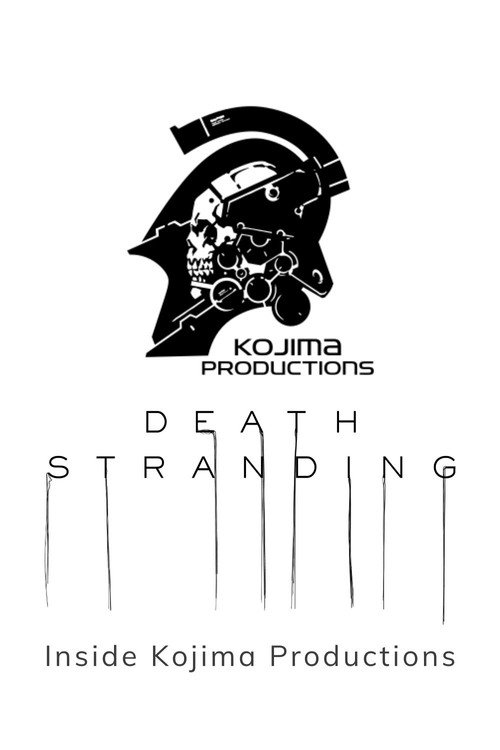 Movie poster for Death Stranding: Inside Kojima Productions (2019)