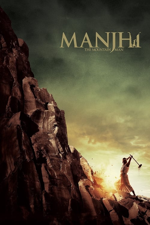 Movie poster for Manjhi: The Mountain Man (2015)