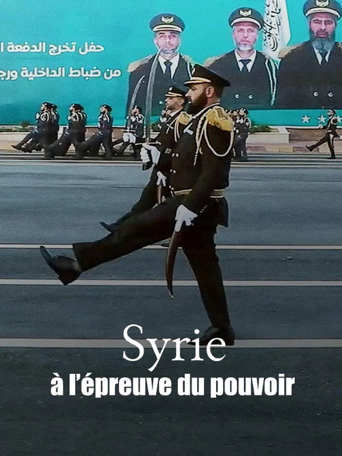 Movie poster for Syrie, à l’épreuve du pouvoir (2025)