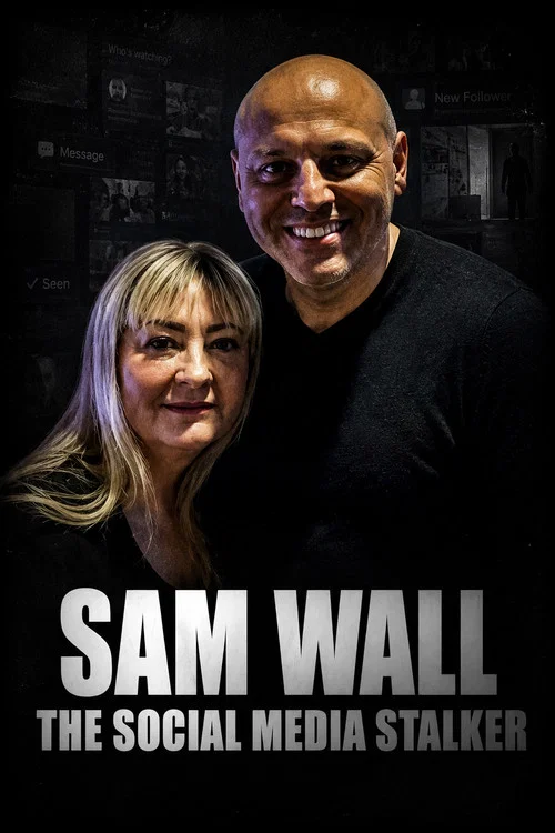 Movie poster for Sam Wall: The Social Media Stalker (2025)