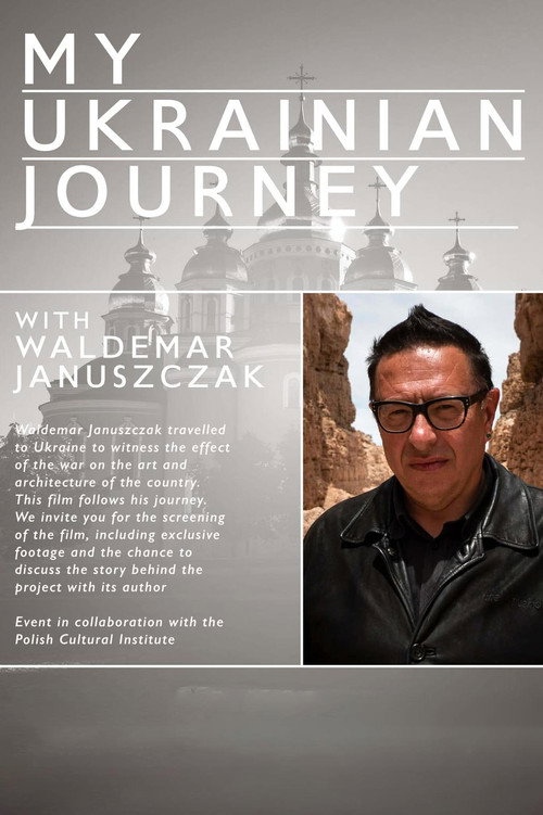 Movie poster for Waldemar Januszcak: My Ukrainian Journey (2022)