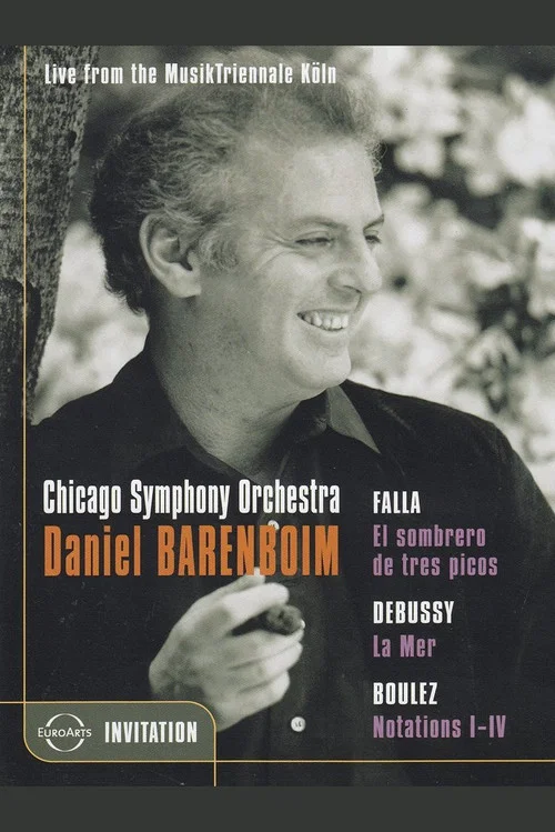 Movie poster for Daniel Barenboim: Falla / Debussy / Boulez (Live from the MusikTriennale Koln) (2006)
