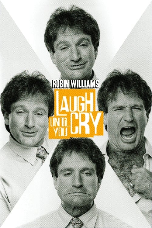 Movie poster for Robin Williams: Laugh Until You Cry (2022)