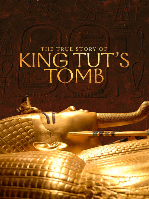 Movie poster for The True Story of King Tut's Tomb (2019)