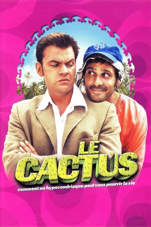 Movie poster for Le Cactus (2005)
