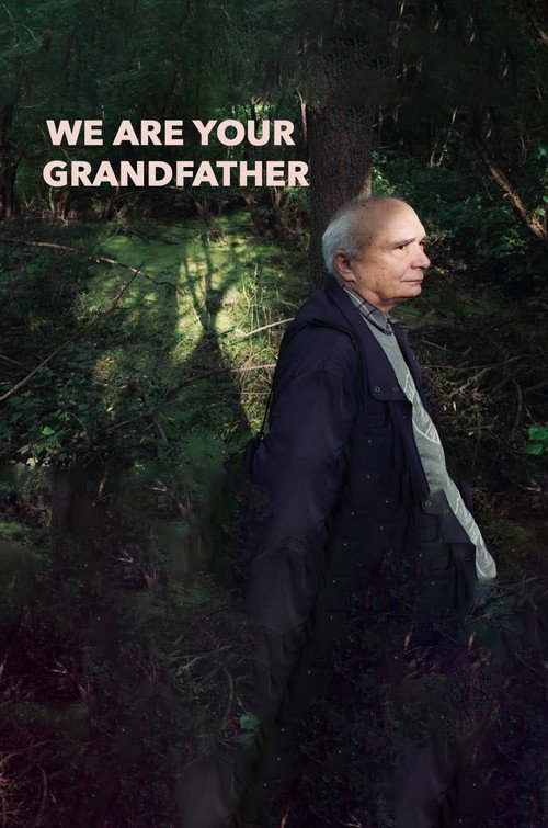 Movie poster for We Are Your Grandfather