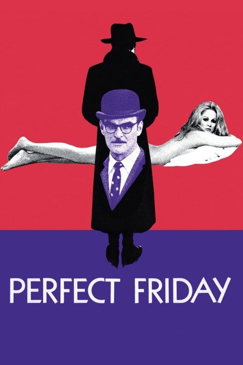 Movie poster for Perfect Friday (1970)