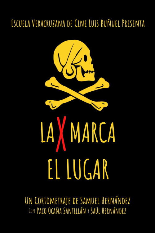 Movie poster for La X Marca el Lugar (2021)