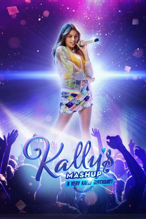 Movie poster for Kally’s Mashup: A Very Kally's Birthday (2021)