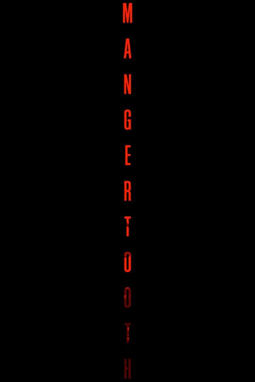 Movie poster for Mangertooth (2008)