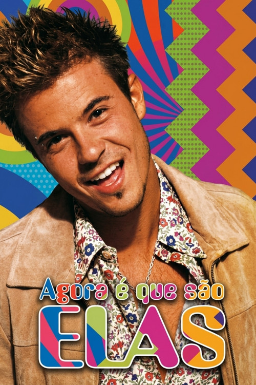 Series poster for Agora é Que São Elas (2003)