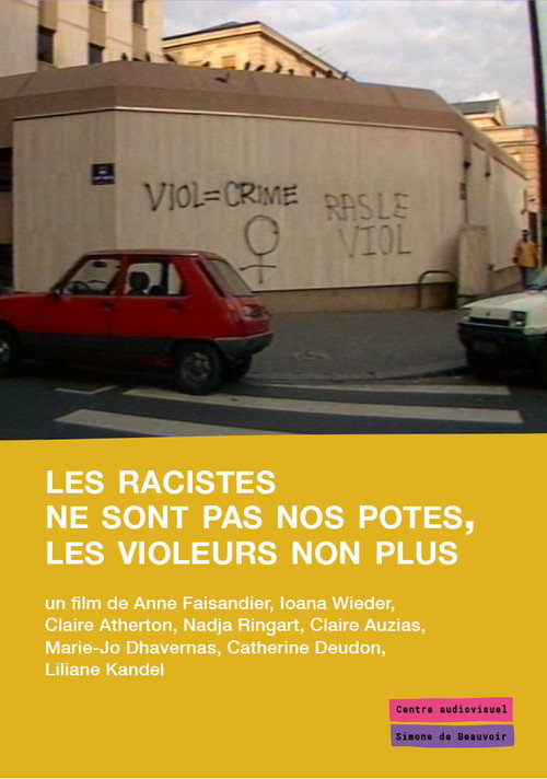 Movie poster for Les racistes ne sont pas nos potes, les violeurs non plus (1986)