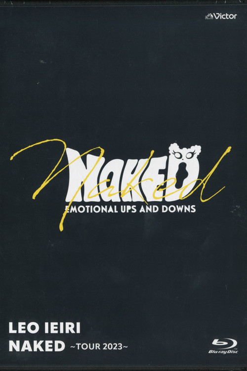 Movie poster for 家入レオ TOUR 2023 ～NAKED～ at KT Zepp Yokohama (2023)