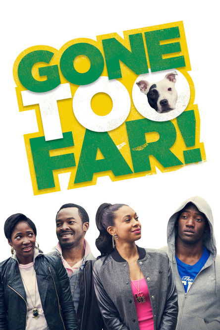 Movie poster for Gone Too Far! (2014)